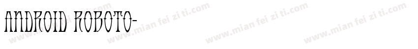 android Roboto字体转换